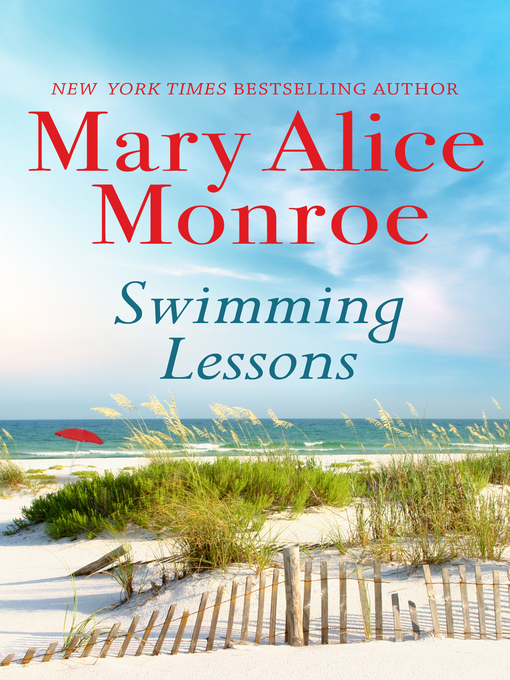 Title details for Swimming Lessons by Mary Alice Monroe - Available